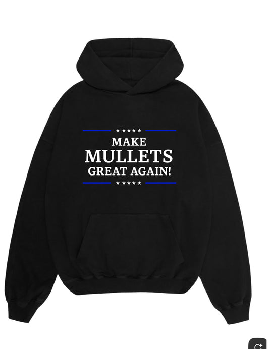 Make Mullets Great Again Black Hoodies