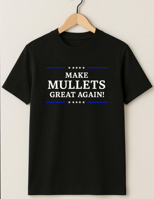 Make Mullets Great Again Black Shirt