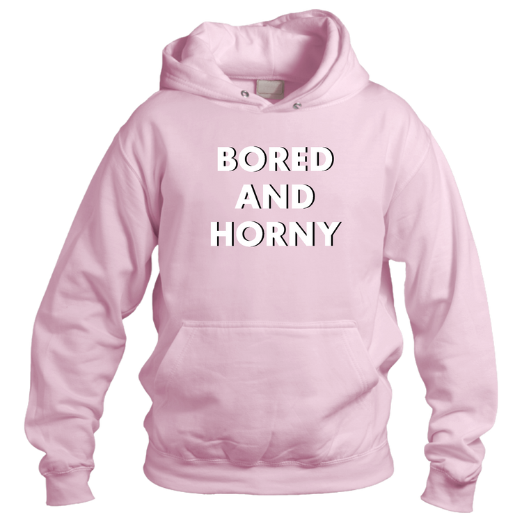 Pink Bored & Horny Hoodie